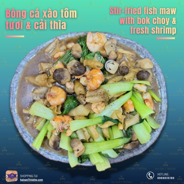 CÁCH XÀO BÓNG CÁ VỚI CẢI THÌA VÀ TÔM TƯƠI