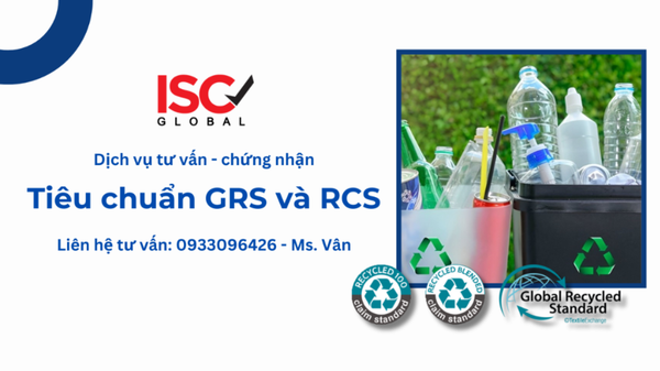 GRS vs RCS: So sánh hai tiêu chuẩn tái chế hàng đầu thế giới