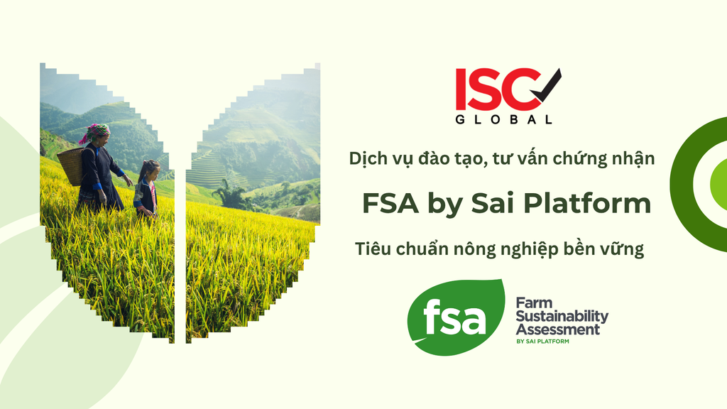 Tiêu Chuẩn FSA (Farm Sustainability Assessment): Nền Tảng Cho Nông Nghiệp Việt Nam Hội Nhập Toàn Cầu