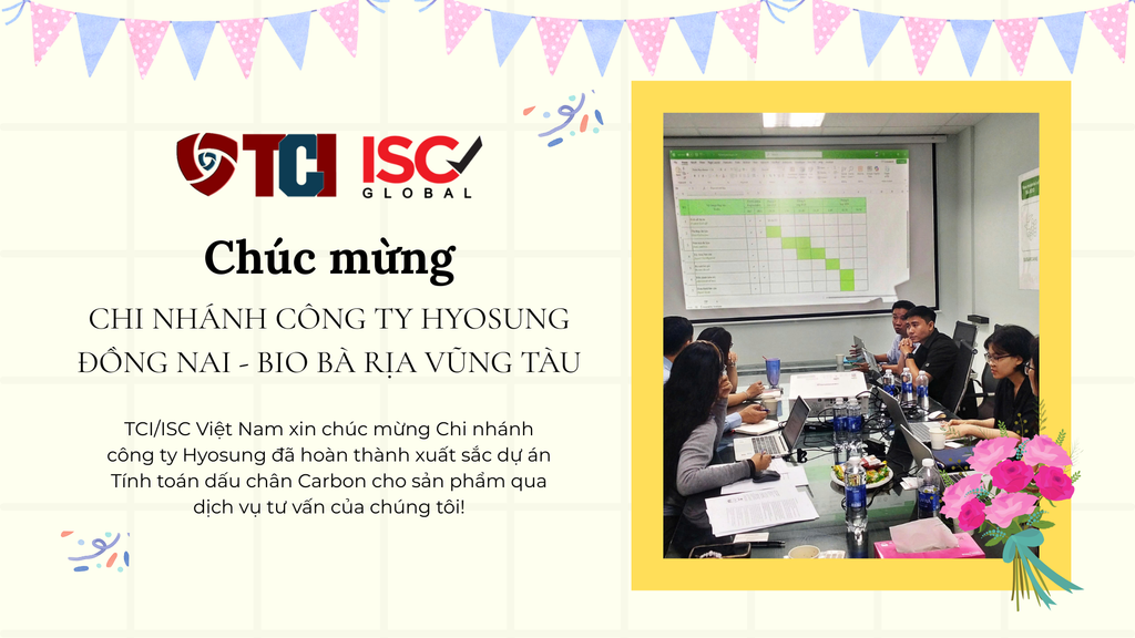 Chúc Mừng Hoàn Thành Dự Án Tư Vấn Dấu Chân Carbon (CFP) Tại Chi Nhánh Hyosung Đồng Nai - Bio Bà Rịa Vũng Tàu