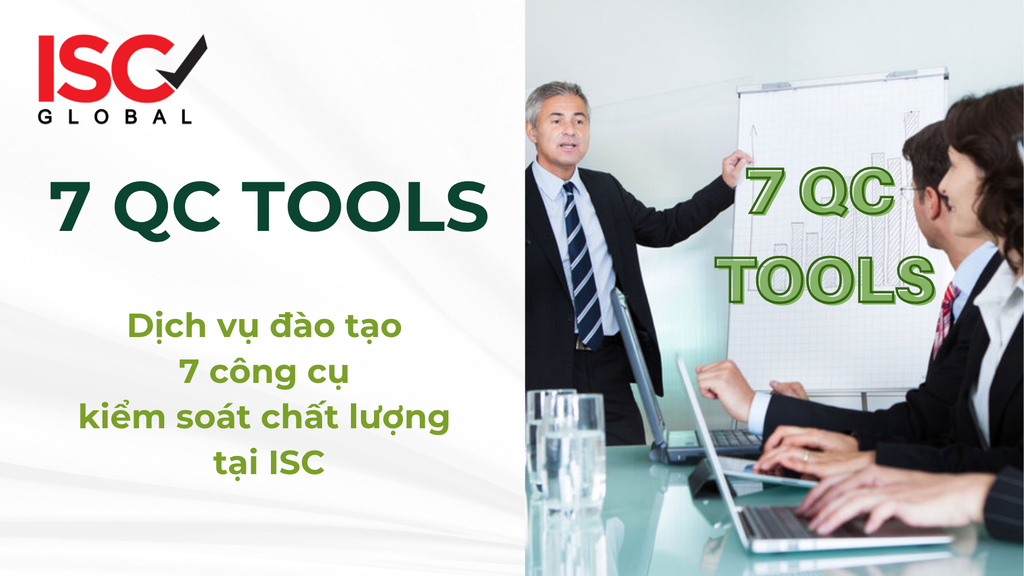 Chuyển Đổi Tư Duy, Giải Quyết 95% Vấn Đề Sản Xuất Với Khóa Đào Tạo 7 QC Tools Tại ISC Việt Nam