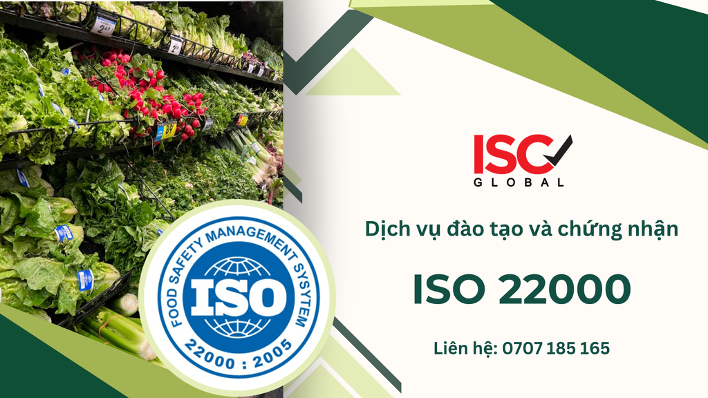 Dịch vụ đào tạo và chứng nhận ISO 22000:2018 - Tiêu chuẩn quốc tế về Hệ thống quản lý an toàn thực phẩm