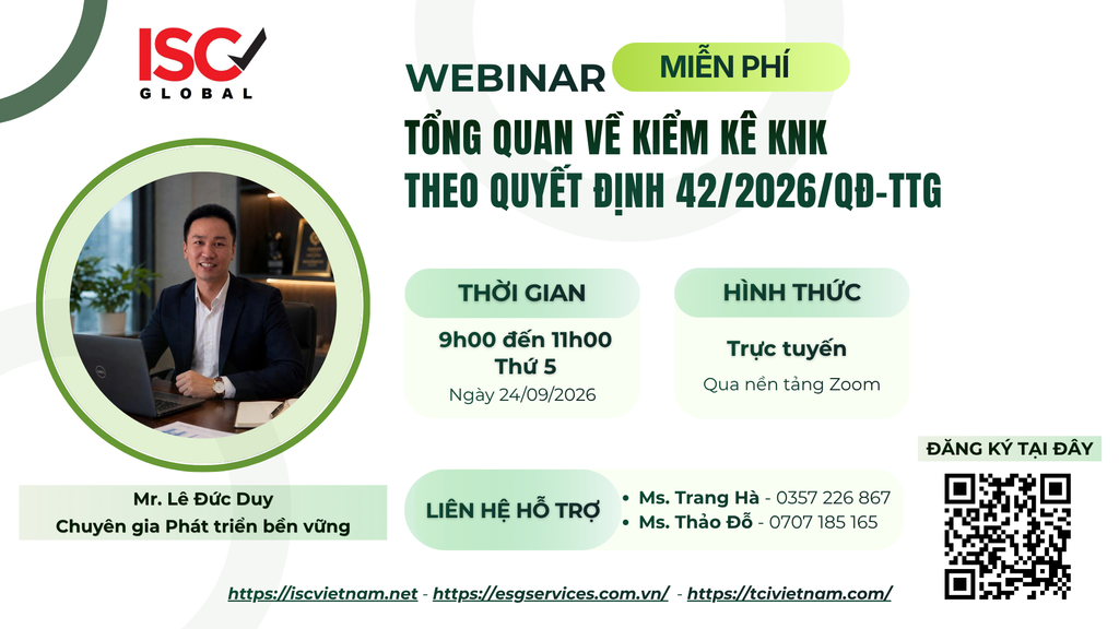 NẮM BẮT QUY ĐỊNH MỚI VỀ KIỂM KÊ KHÍ NHÀ KÍNH & HƯỚNG DẪN BÁO CÁO THỰC CHIẾN QUA WEBINAR MIỄN PHÍ TỪ ISC