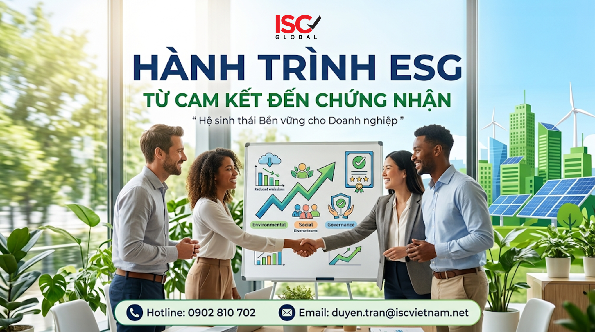 HÀNH TRÌNH ESG: TỪ CAM KẾT ĐẾN CHỨNG NHẬN – BƯỚC CHUYỂN MÌNH CHIẾN LƯỢC CHO DOANH NGHIỆP