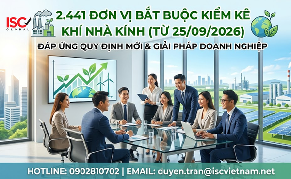 Quy Định Mới Từ Tháng 09/2026: Hơn 2.440 Đơn Vị Bắt Buộc Kiểm Kê Khí Nhà Kính - Giải Pháp Nào Cho Doanh Nghiệp?