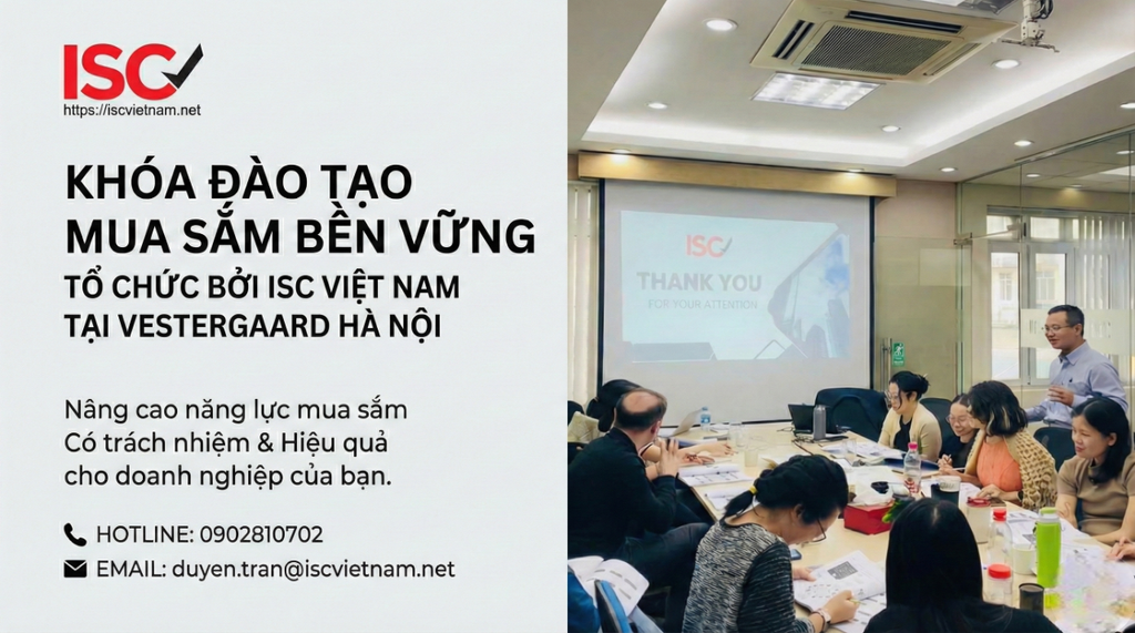 Vestergaard Hợp Tác Cùng ISC Vietnam: Kiến Tạo Tương Lai Bền Vững Qua Khóa Đào Tạo ISO 20400