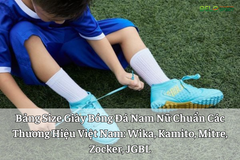 Bảng Size Giày Bóng Đá Nam Nữ Chuẩn Các Thương Hiệu Việt Nam: Wika, Kamito, Mitre, Zocker, JGBL