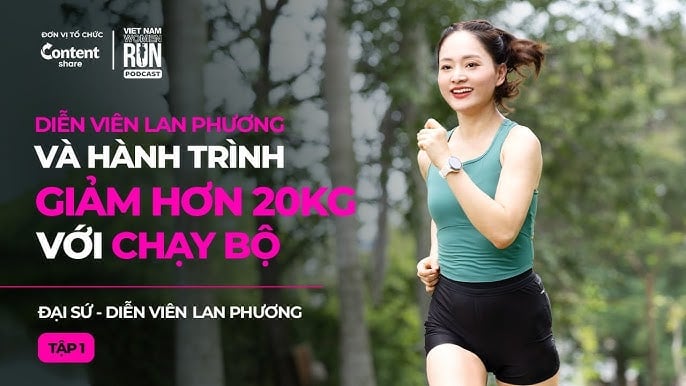 Diễn viên Lan Phương và hành trình giảm hơn 20kg với bộ môn chạy bộ