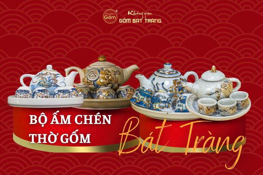 Bộ Ấm Chén Thờ Là Gì? Tìm Hiểu Công Dụng Và Ý Nghĩa Trong Thờ Cúng