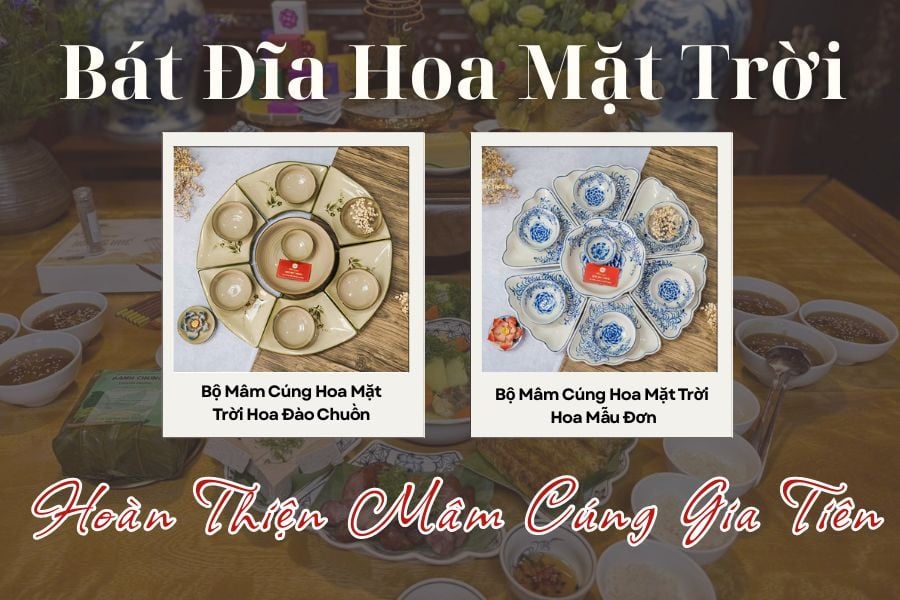 Hoàn Thiện Mâm Cúng Gia Tiên Với Bát Đĩa Hoa Mặt Trời