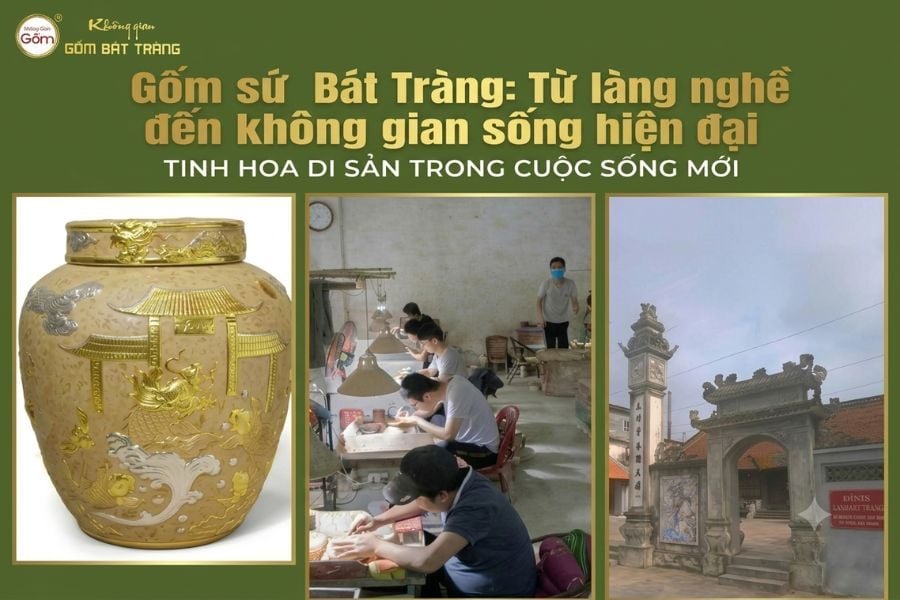 Gốm sứ Bát Tràng: Từ làng nghề đến không gian sống hiện đại