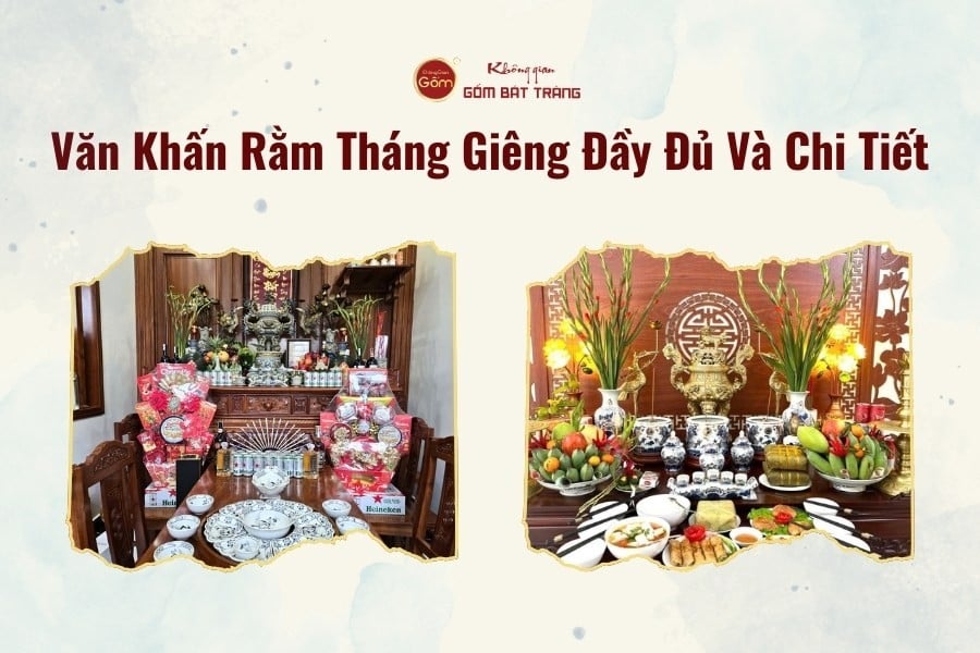 Văn Khấn Rằm Tháng Giêng Đầy Đủ Và Chi Tiết