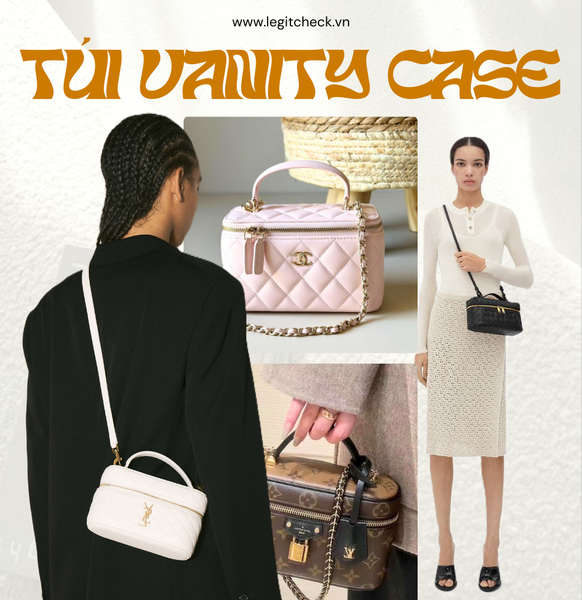 Từ Hộp Đựng Mỹ Phẩm Đến Túi Xách Ra Ngoài: Thiết Kế Vanity Case Chiếm Trọn Tình Yêu Trong Lòng Người Yêu Thời Trang