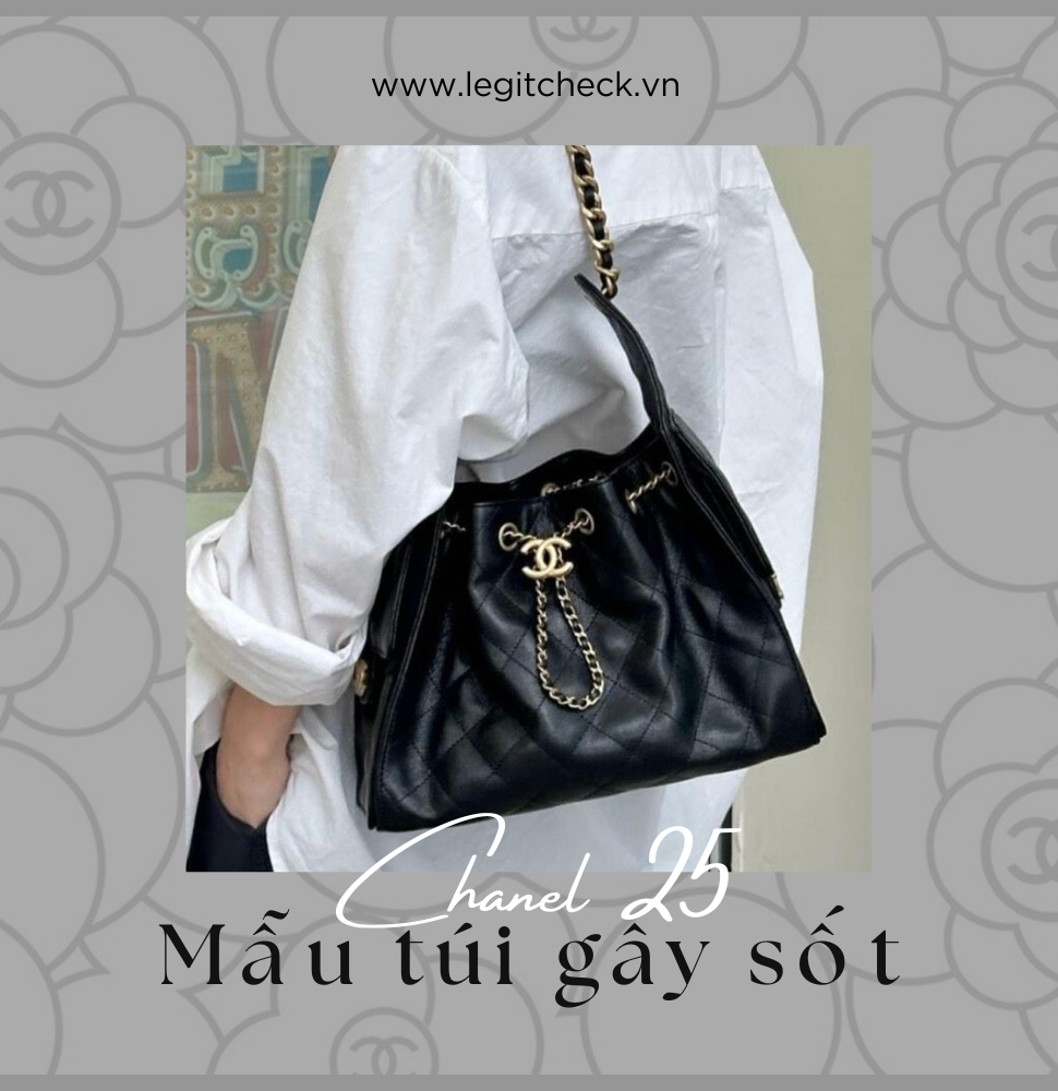 Chanel 25: Mẫu Túi Gây Sốt Từ Sao Quốc Tế Đến Sao Việt