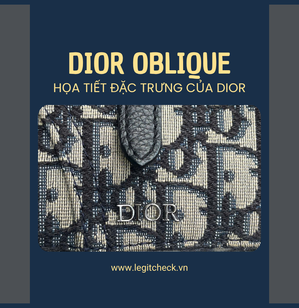 Nhận diện Dior Oblique: Họa tiết đặc trưng trên túi và phụ kiện Dior