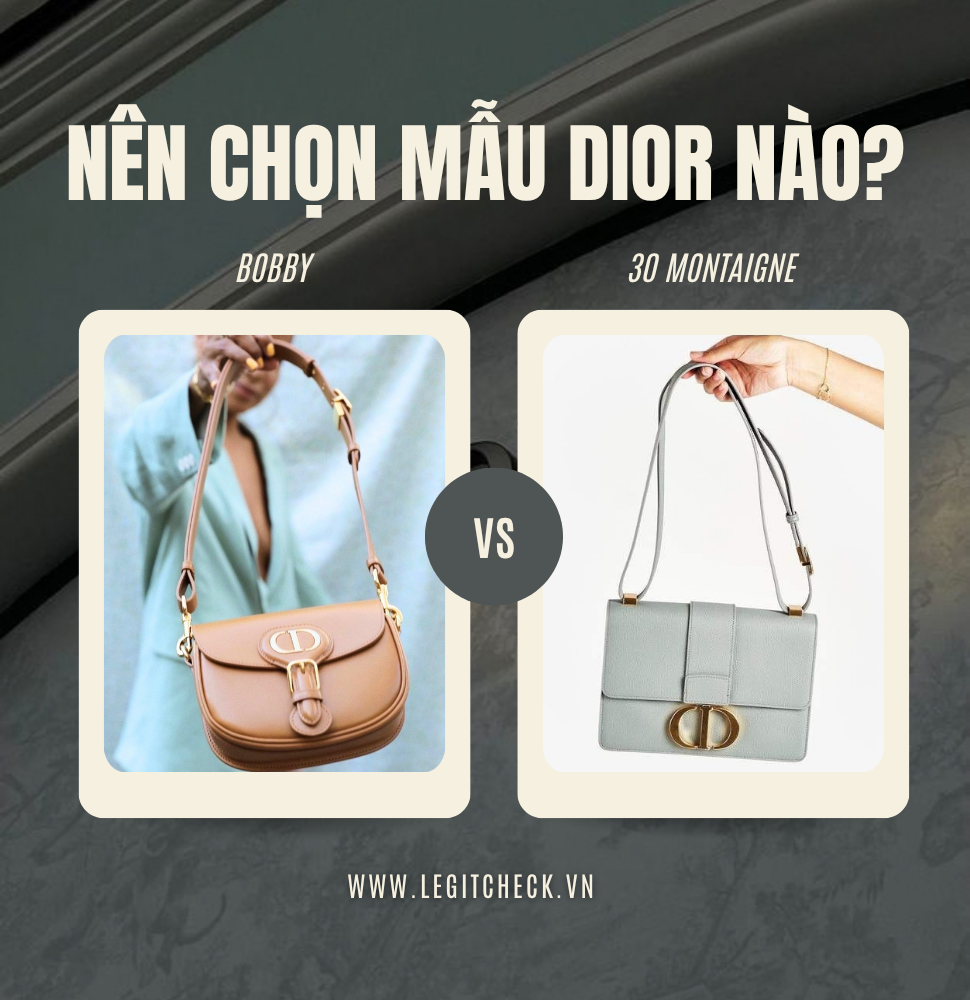 GIỮA DIOR BOBBY VÀ DIOR 30 MONTAIGNE: NÊN CHỌN THIẾT KẾ NÀO?