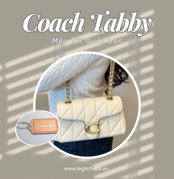 Coach Tabby: Gợi ý phối đồ với mẫu túi quốc dân và những điều cần biết