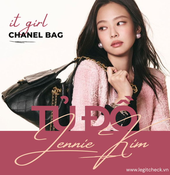 Bên Trong Tủ Đồ Hằng Ngày Của Jennie Kim: Những Mẫu Túi Chanel Thường Xuyên Được Lăng Xê