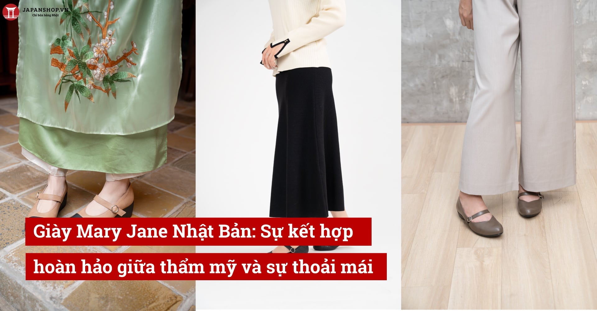 Giày Mary Jane Nhật Bản: Sự kết hợp hoàn hảo giữa thẩm mỹ và sự thoải mái