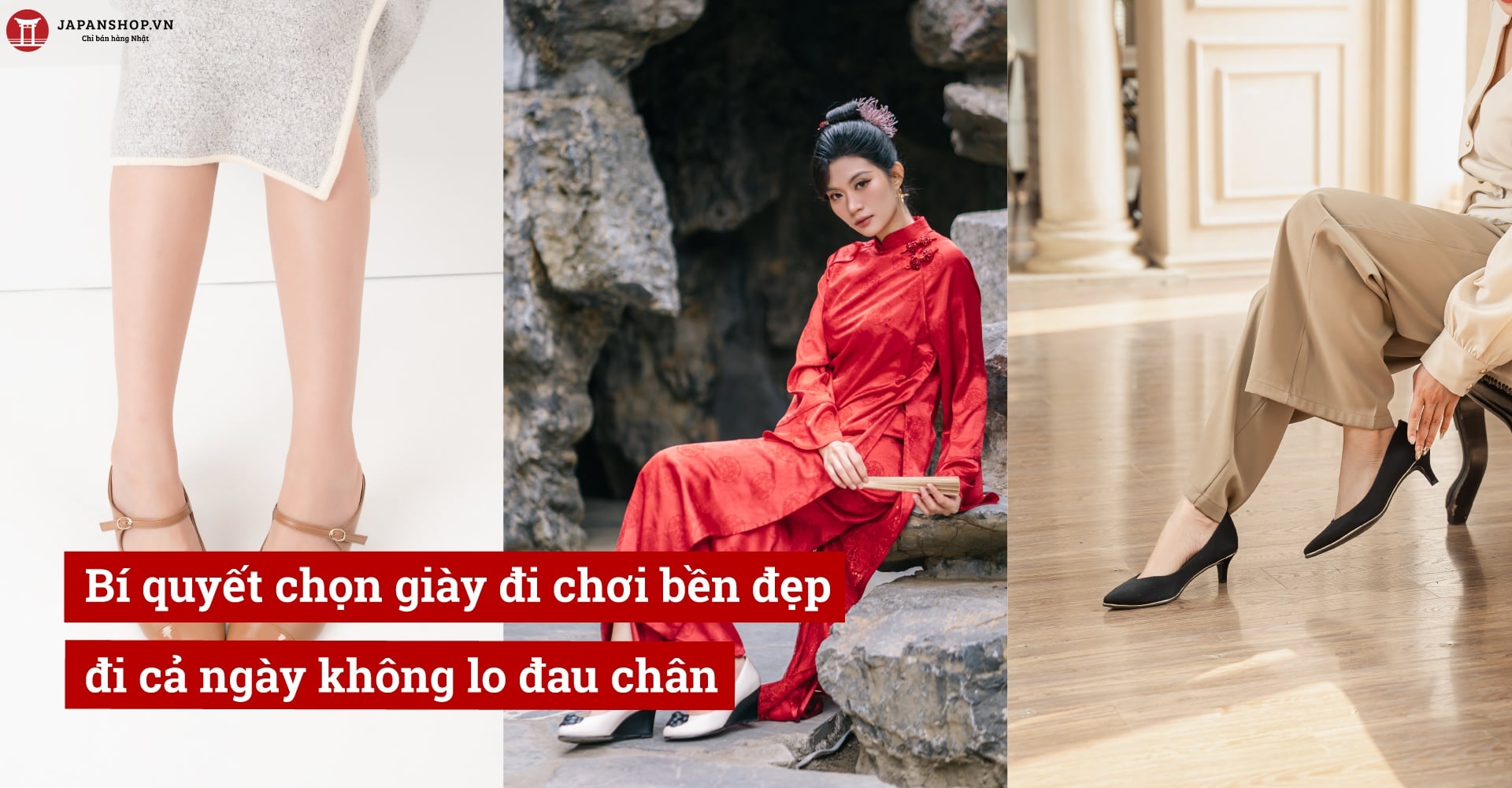 Bí quyết chọn giày đi chơi bền đẹp, đi cả ngày không lo đau chân