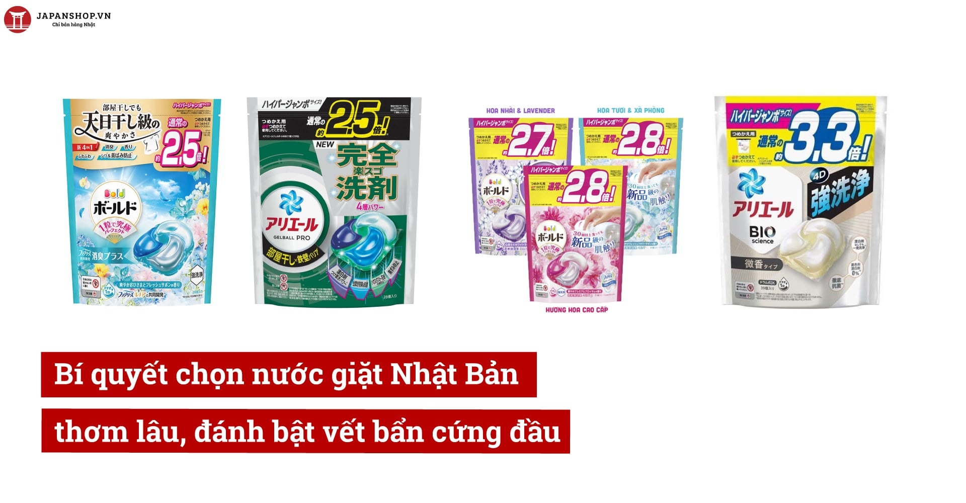Bí quyết chọn nước giặt Nhật Bản thơm lâu, đánh bật vết bẩn cứng đầu