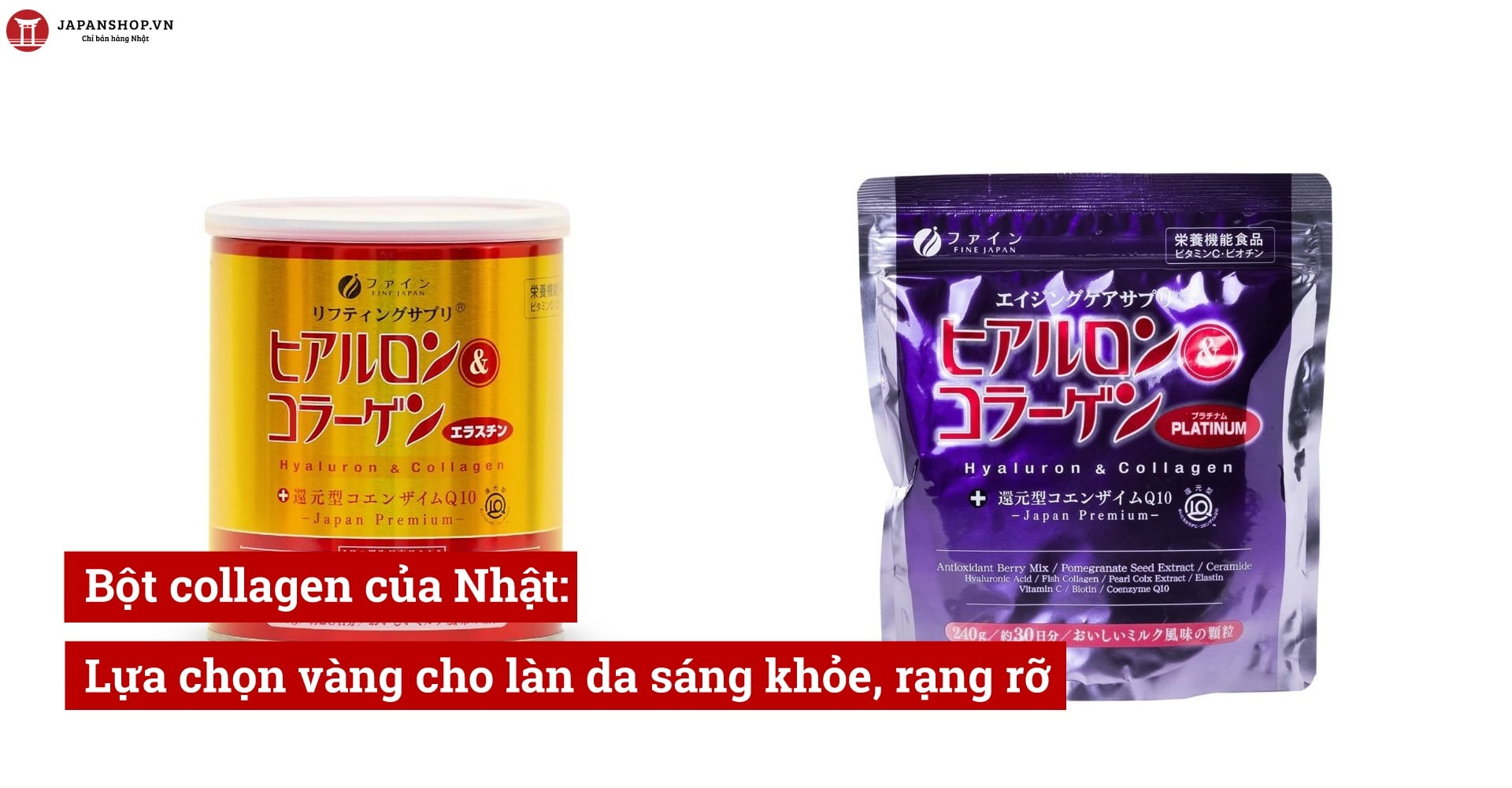 Bột collagen của nhật: Lựa chọn vàng cho làn da sáng khỏe, rạng rỡ