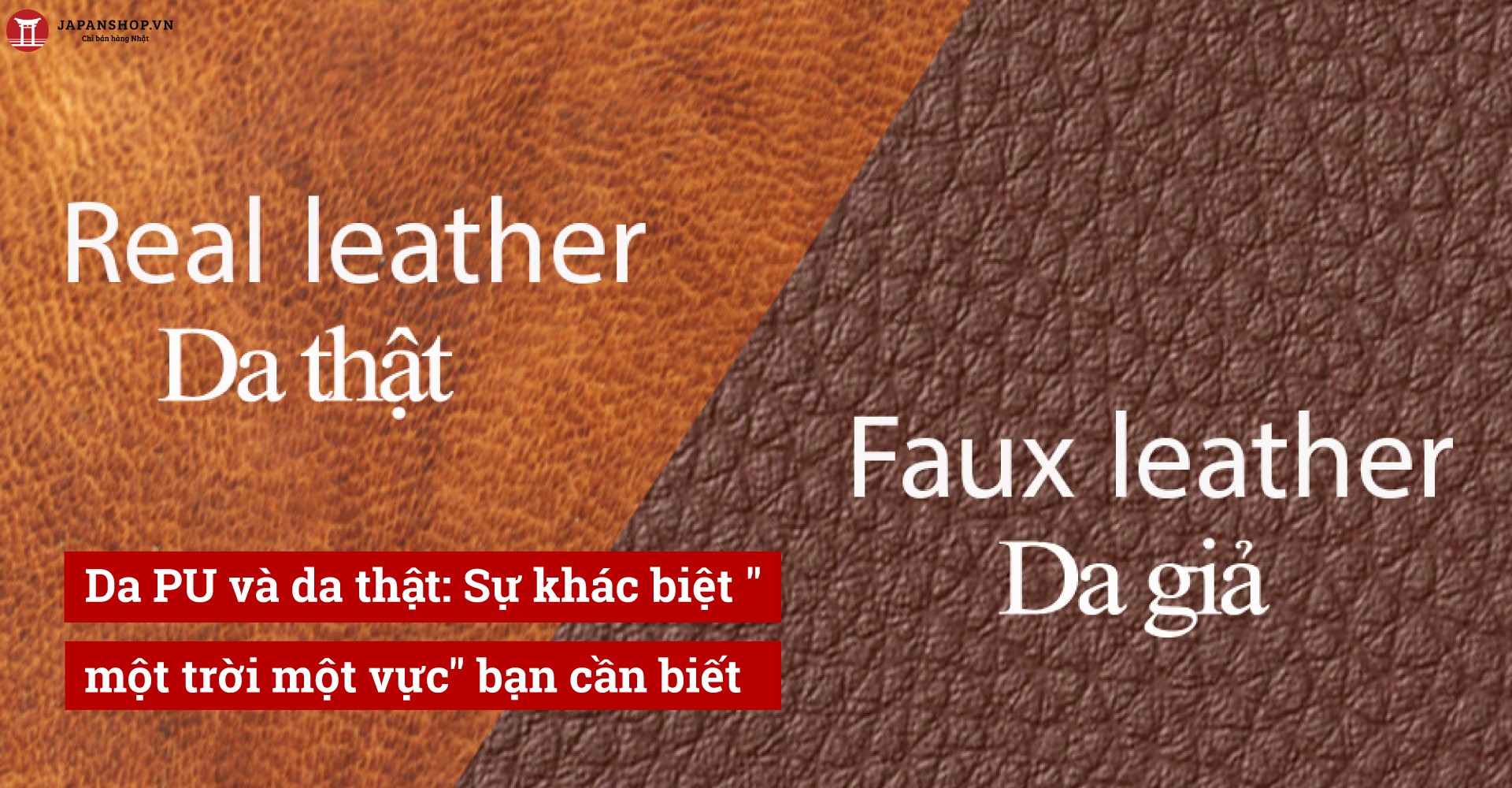 Da PU và da thật: Sự khác biệt 