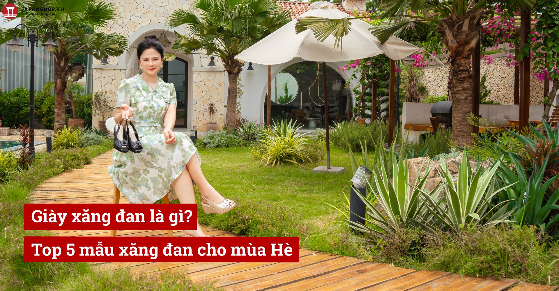Giày xăng đan là gì? Top 5 mẫu xăng đan cho mùa Hè