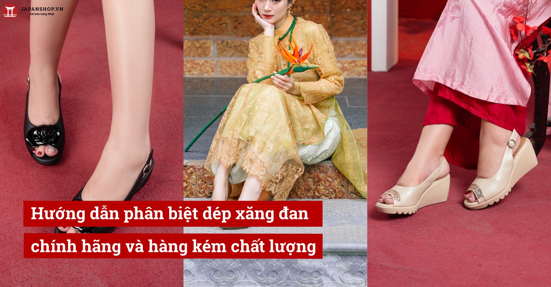 Hướng dẫn phân biệt dép xăng đan chính hãng và hàng kém chất lượng