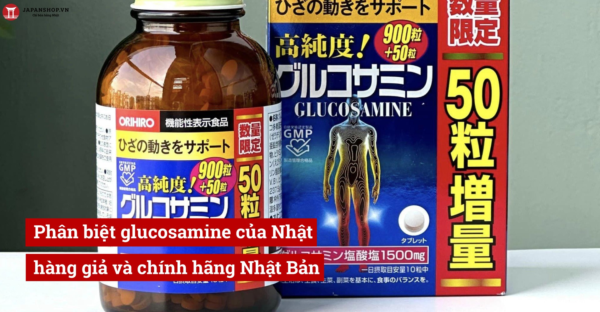 Phân biệt glucosamine của nhật hàng giả và chính hãng Nhật Bản