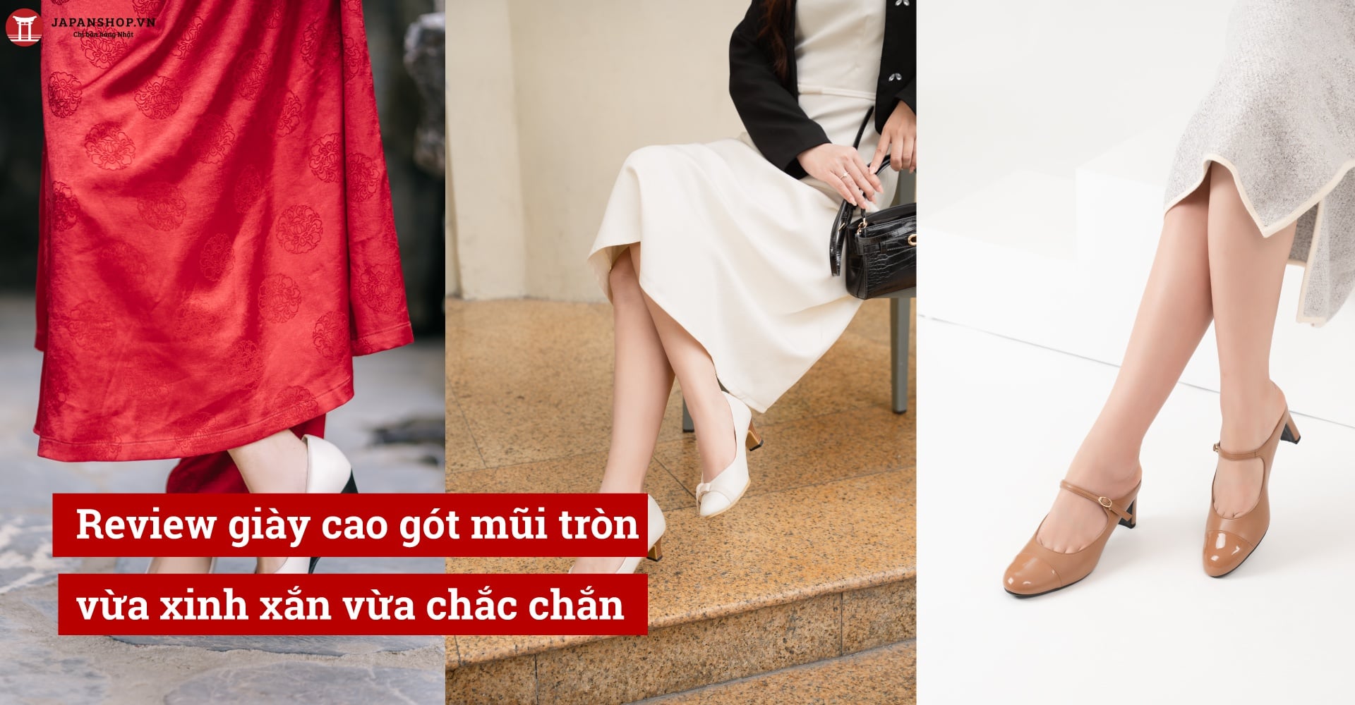 Review giày cao gót mũi tròn vừa xinh xắn vừa chắc chắn