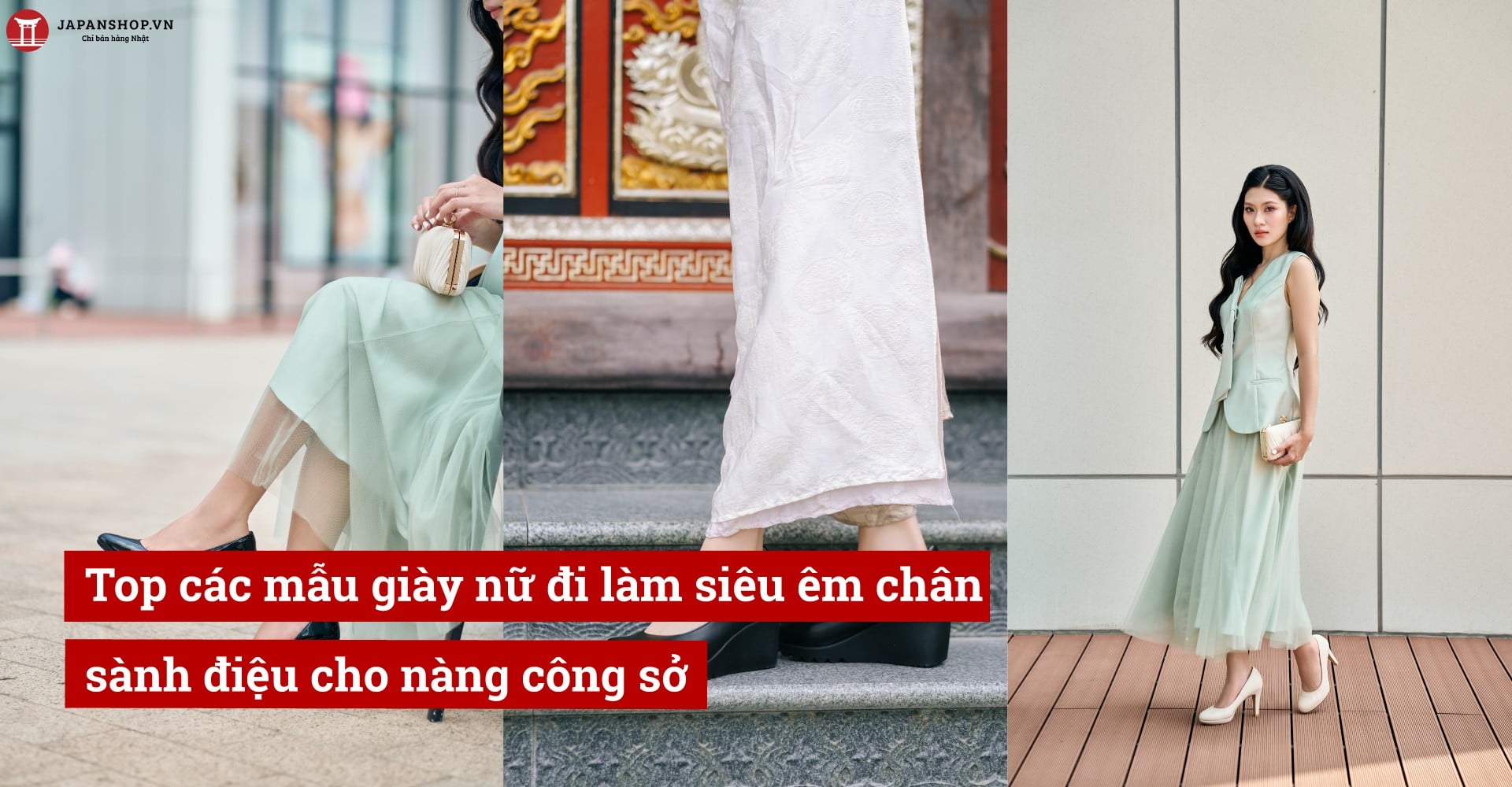 Top các mẫu giày nữ đi làm siêu êm chân, sành điệu cho nàng công sở