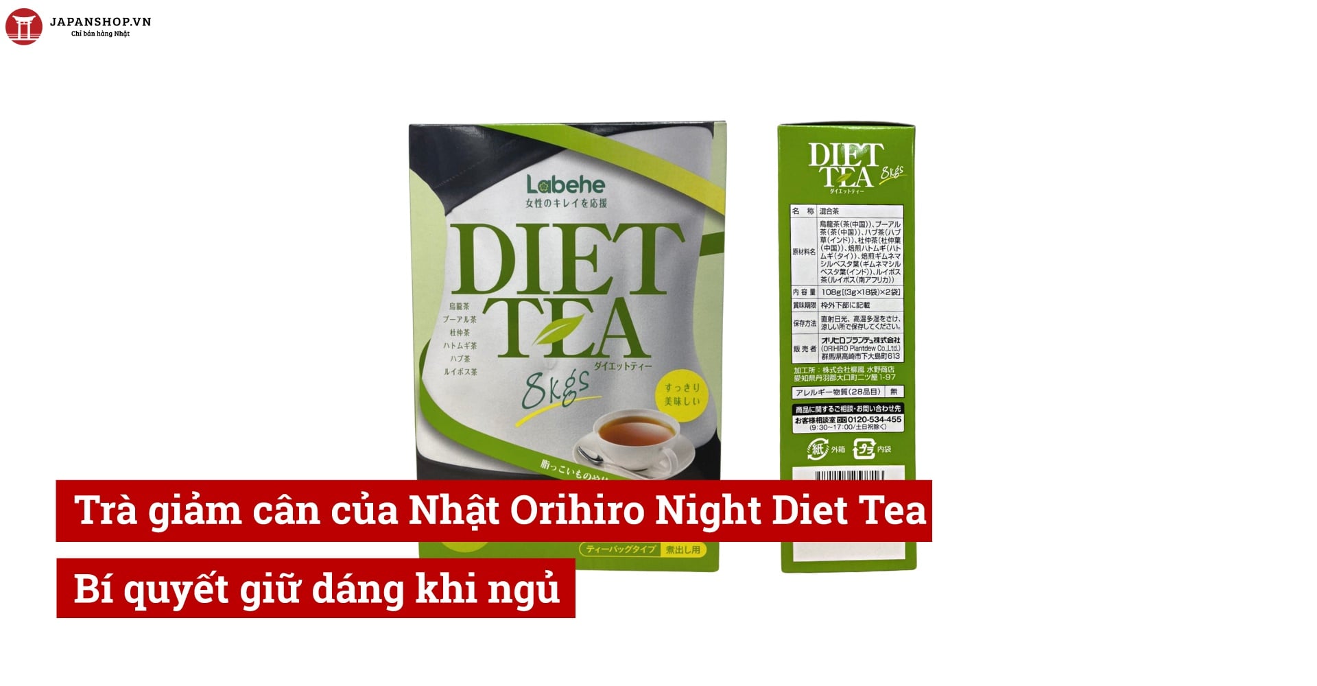 Trà giảm cân của Nhật Orihiro Night Diet Tea: Bí quyết giữ dáng khi ngủ