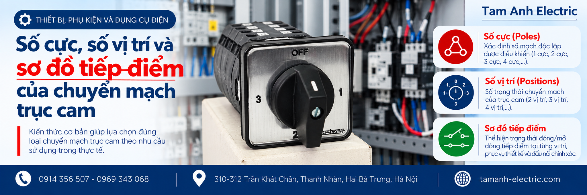 Số cực, số vị trí và sơ đồ tiếp điểm của chuyển mạch trục cam