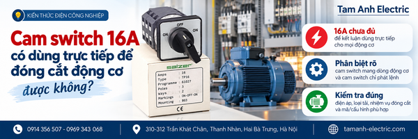 Cam switch 16A có dùng trực tiếp để đóng cắt động cơ được không?