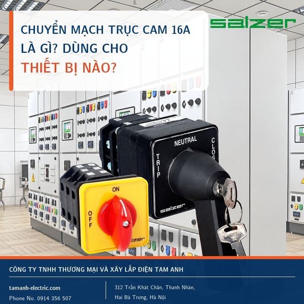 Chuyển mạch trục cam 16A là gì? Dùng cho thiết bị nào?