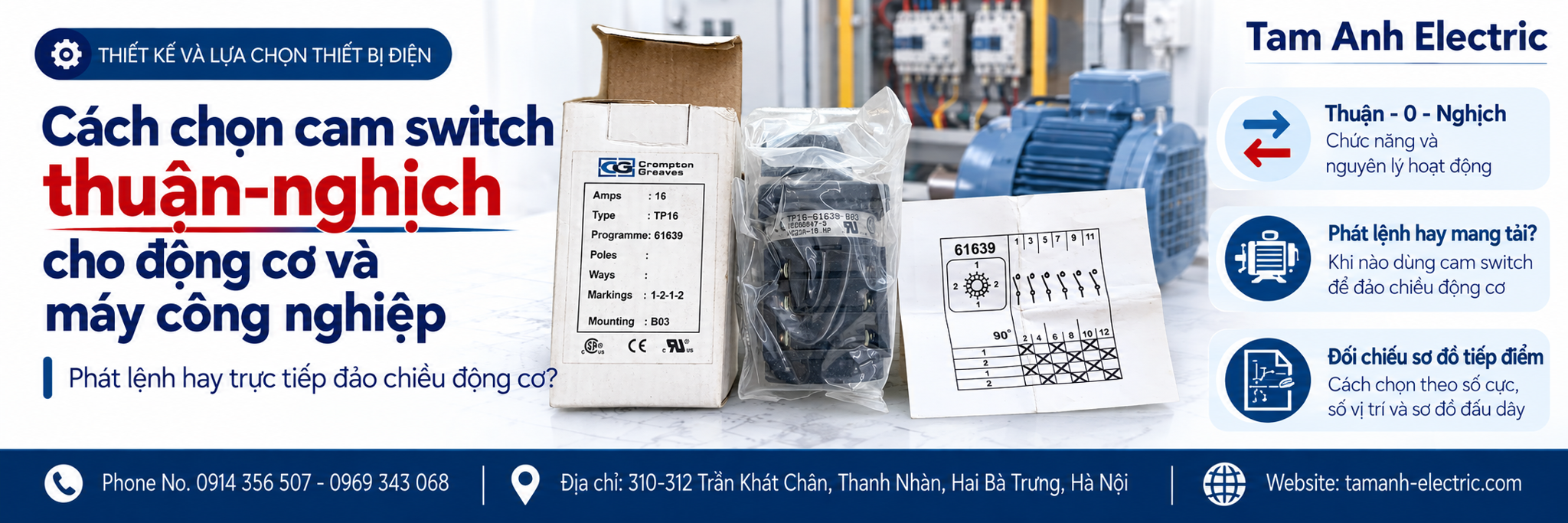 Cách chọn cam switch thuận-nghịch cho động cơ và máy công nghiệp