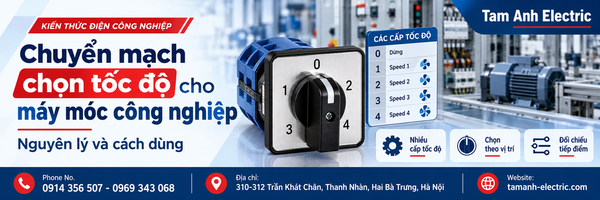 Chuyển mạch chọn tốc độ cho máy móc công nghiệp: Nguyên lý và cách dùng