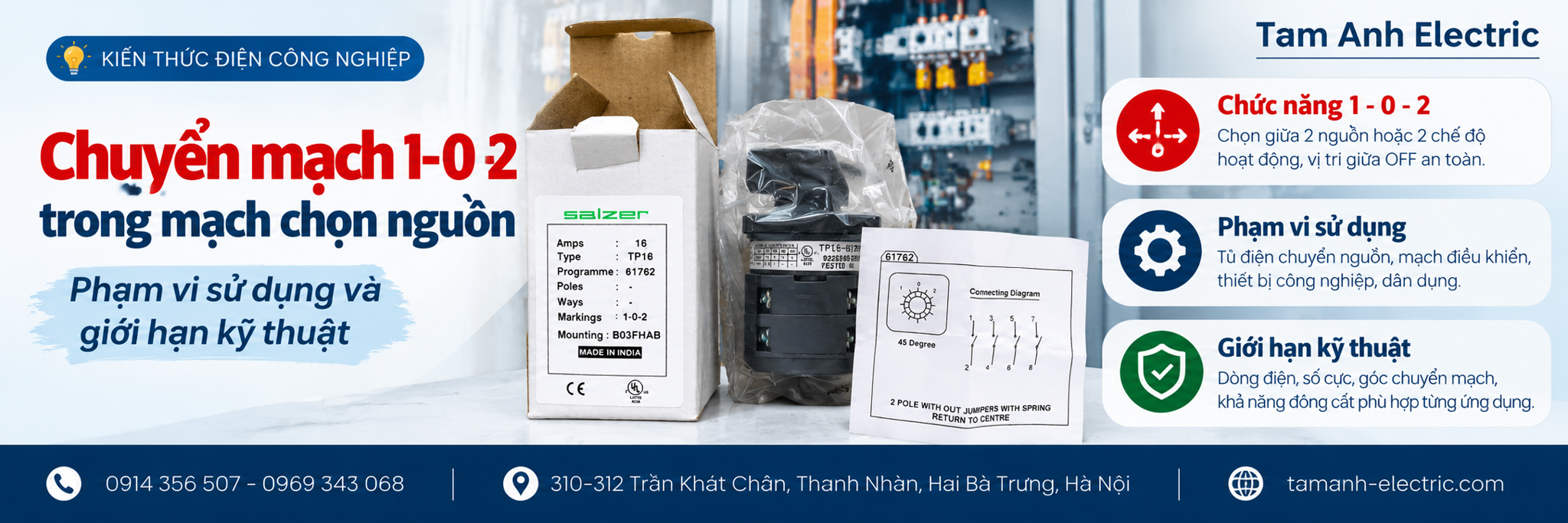 Chuyển mạch 1-0-2 trong mạch chọn nguồn: Phạm vi sử dụng và giới hạn kỹ thuật