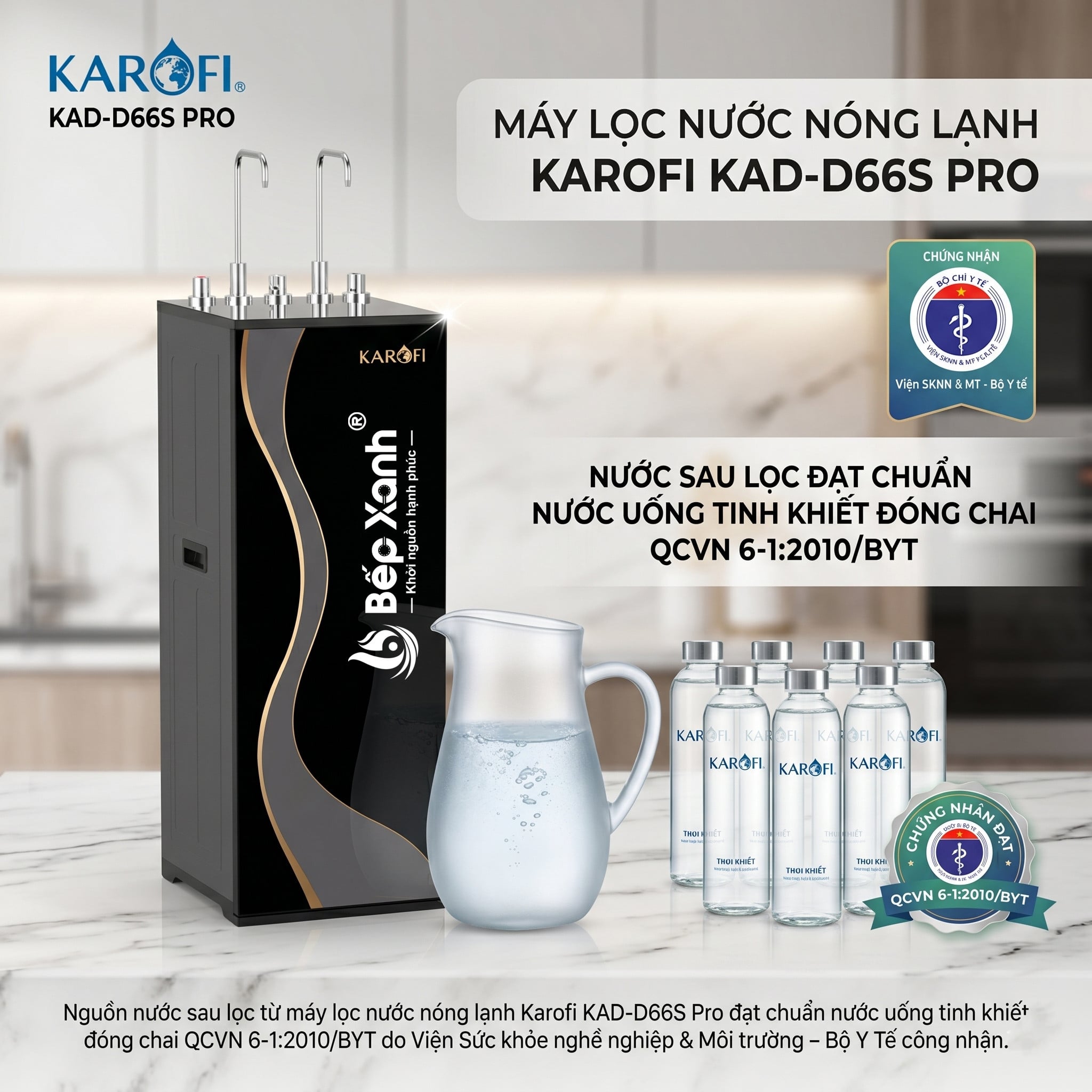Máy lọc nước Karofi KAD-D66S PRO đạt chuẩn nước uống trực tiếp QCVN 6-1:2010/BYT