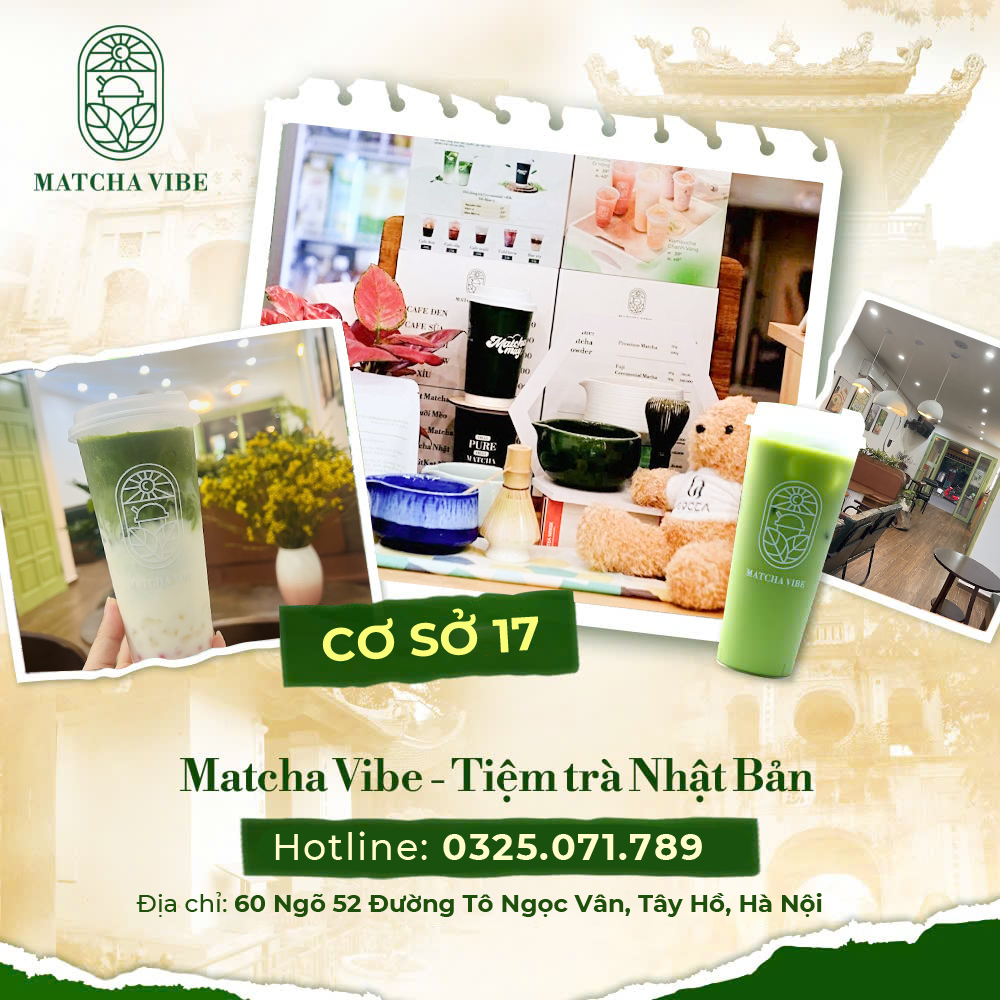 Matcha Vibe Cơ Sở 17 - 60 Ngõ 52 Đường Tô Ngọc Vân, Tây Hồ, Hà Nội