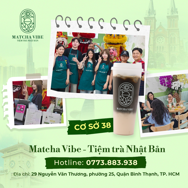 Matcha Vibe cơ sở 38 - 29 Nguyễn Văn Thương, Phường 25, Quận Bình Thạnh, TP. HCM