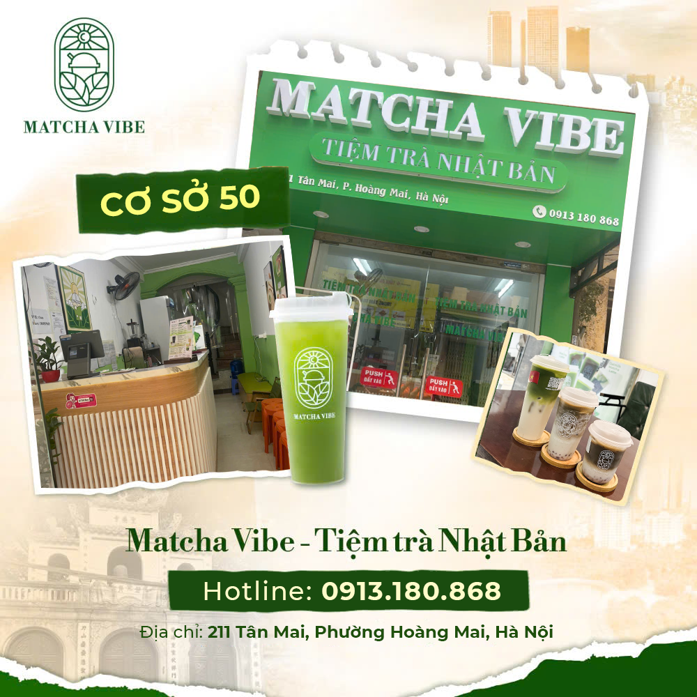 Matcha Vibe cơ sở 50 - 211 Tân Mai, Phường Hoàng Mai, Hà Nội