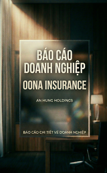 Báo cáo Doanh nghiệp Oona Insurance: “Buy-and-build” InsurTech, nền tảng công nghệ & cơ hội vào Việt Nam