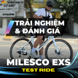 Tôi đã trải nghiệm Xe đạp đua Milesco EXS Gen 4 (giá 4-5 triệu) và đây là kết quả…