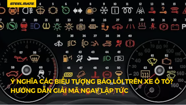 Ý nghĩa các biểu tượng báo lỗi trên xe ô tô? Hướng dẫn giải mã ngay lập tức