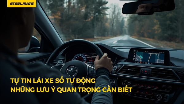 Tự tin lái xe số tự động: Những lưu ý quan trọng cần biết