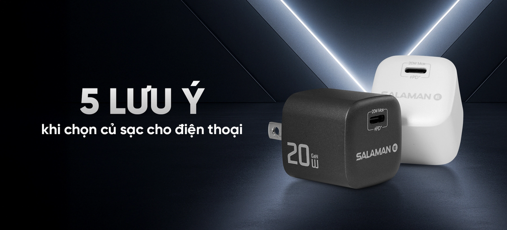 5 lưu ý quan trọng khi chọn củ sạc nhanh cho điện thoại