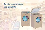 Có nên mua tủ đông cho gia đình? Đọc ngay bài viết sau trước khi quyết định