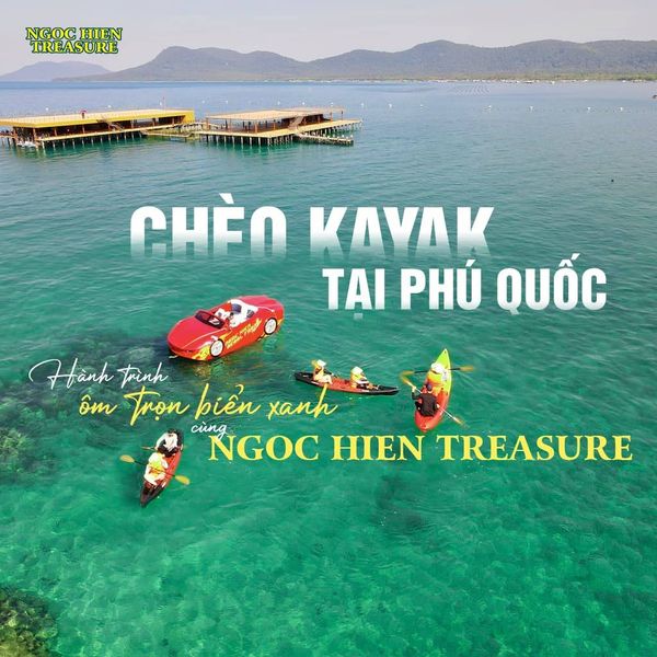 Chèo Kayak tại Phú Quốc - Hành trình ôm trọn biển xanh cùng Ngoc Hien Treasure